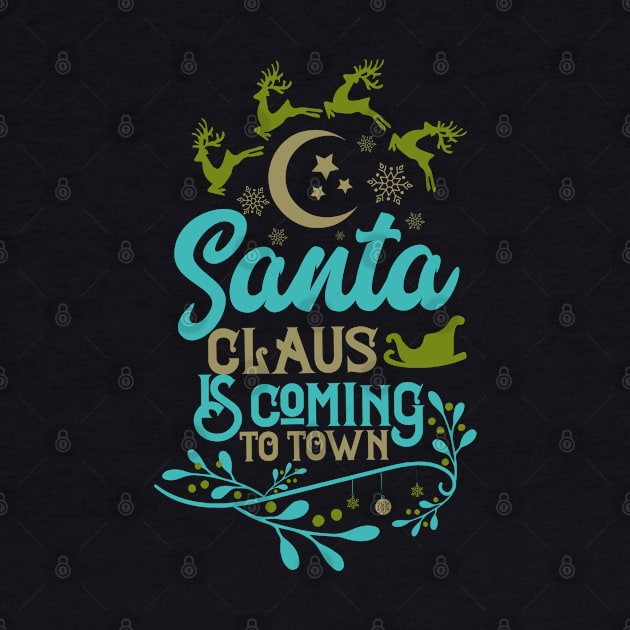 Santa Claus is coming to by holidaystore